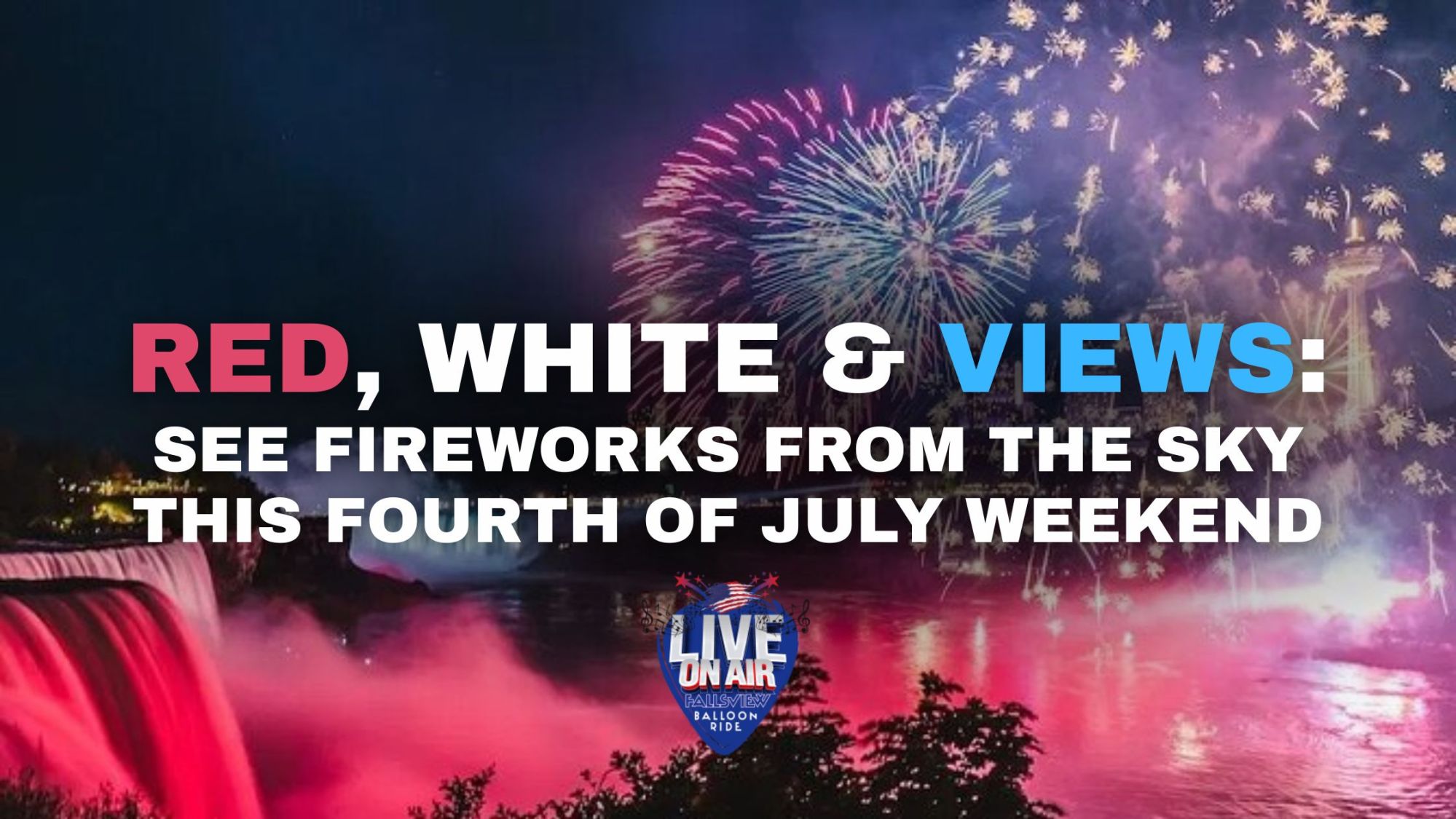Fireworks over a waterfall with text promoting Fourth of July event.