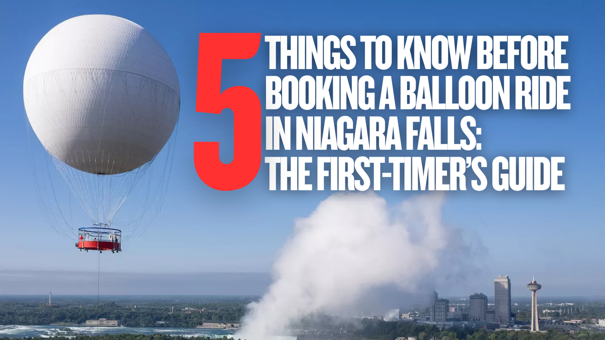 Balloon over Niagara Falls with travel guide text overlay.